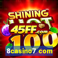 8casino7 com